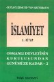 İslamiyet 3. Kitap Osmanlı Devletinin Kuruluşundan Günümüze Kadar 2, Gustave Edmund Von Grunebaum