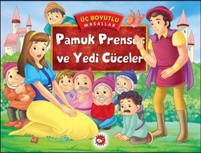 Üç Boyutlu Masallar Pamuk Prenses ve Yedi Cüceler, Beyaz Balina Yayınları
