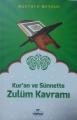 Kuran ve Sünnette Zulüm Kavramı, Mustafa Meşhur, Ravza Yayınları