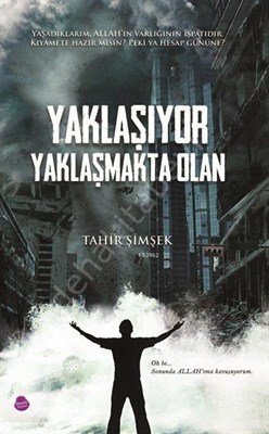 Yaklaşıyor Yaklaşmakta Olan, Tahir Şimşek