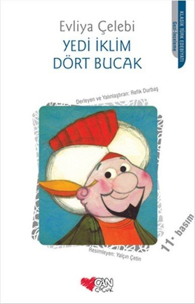 Yedi İklim Dört Bucak, Evliya Çelebi