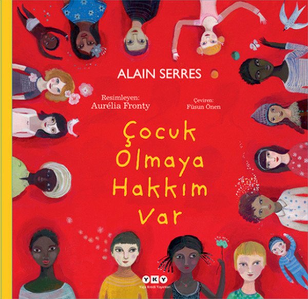 Çocuk Olmaya Hakkım Var, Alain Serres