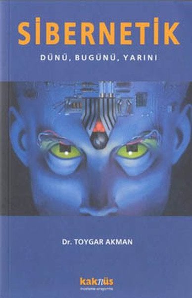 Sibernetik, Toygar Akman