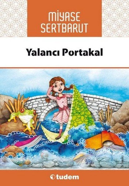 Yalancı Portakal, Miyase Sertbarut