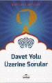 Davet Yolu Üzerine Sorular, Mustafa Meşhur, Ravza Yayınları