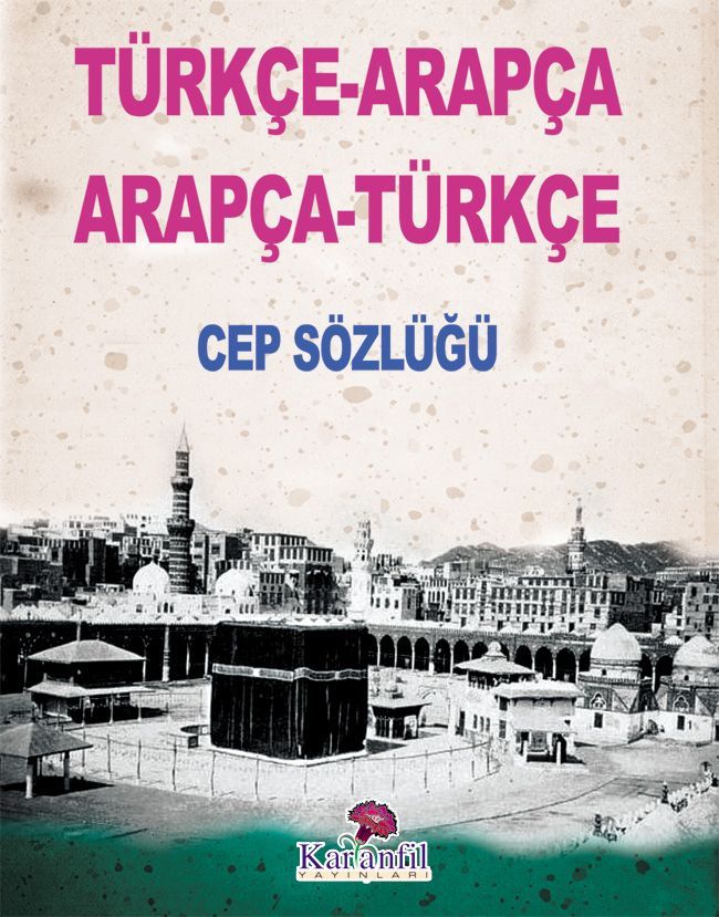 Türkçe-Arapça Arapça-Türkçe Cep Sözlüğü (Plastik Kapak)