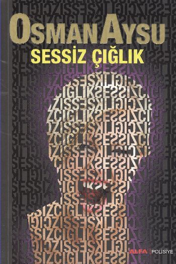 Sessiz Çığlık, Osman Aysu