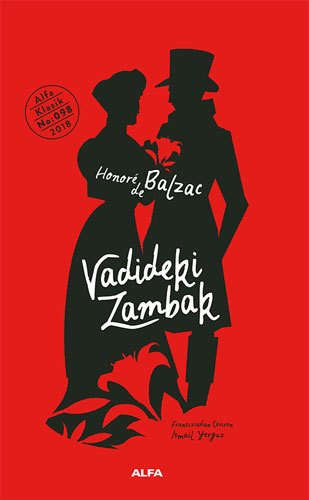 Vadideki Zambak    (Ciltli), Honore de Balzac
