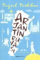 Arjantin Rüyası, Tuğrul Türkkan