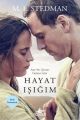 Hayat Işığım, M.L. Stedman