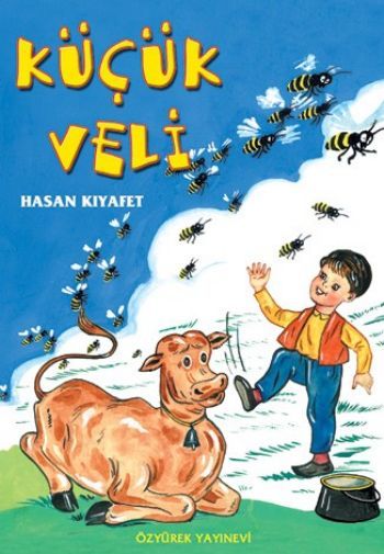 Küçük Veli, Hasan Kıyafet, Özyürek Yayınları