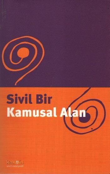 Sivil Bir Kamusal Alan, Edisyon