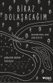 Biraz Dolaşacağım, Ercan Y. Yılmaz