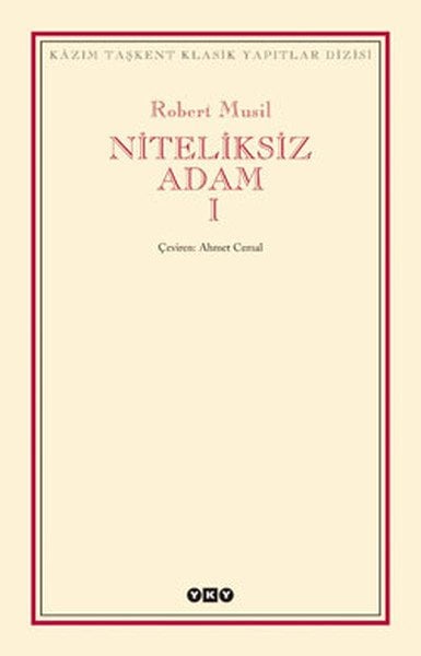Niteliksiz Adam 1, Robert Musil