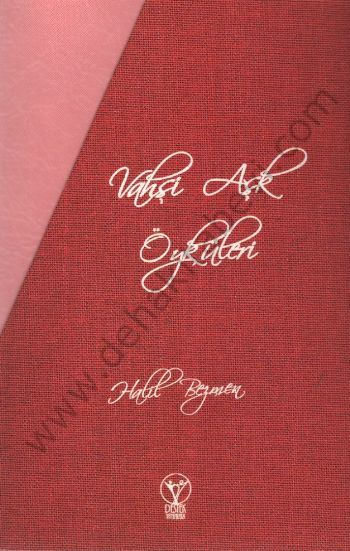 Vahşi Aşk Öyküleri 3 Kitap, Halil Bezmen