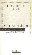 Mutlak Peşinde, Honore de Balzac