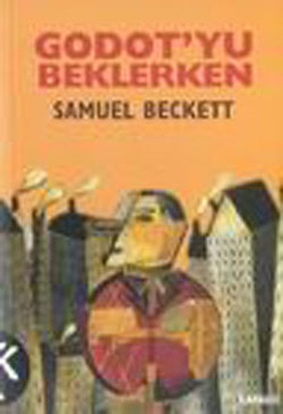 Godotyu Beklerken, Samuel Beckett