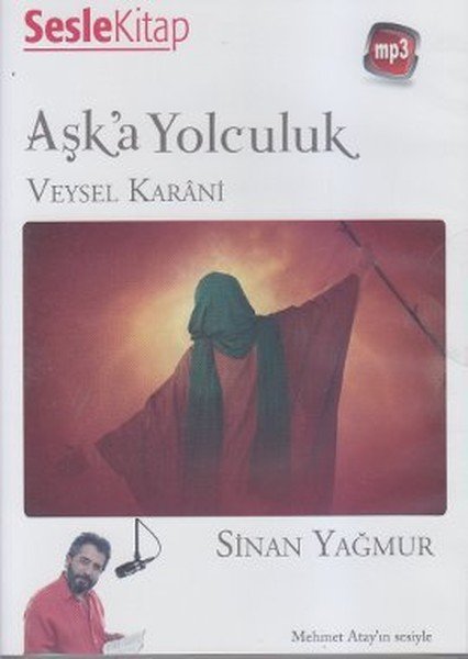 Aşk´A Yolculuk Veysel Karani (Sesli Kitap), Sesle Kitap