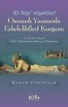 Osmanlı Yazınında Erkek Lik Ler Kurgusu, Bahar Gökpınar