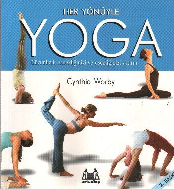 Her Yönüyle Yoga, Cyntia Worby, Arkadaş