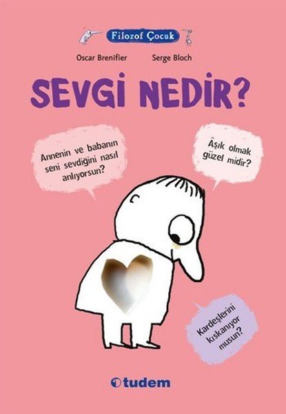 Filozof Çocuk Sevgi Nedir, Oscar Brenifier
