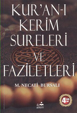 Kuranın ve Surelerin Faziletleri, Mustafa Necati Bursalı