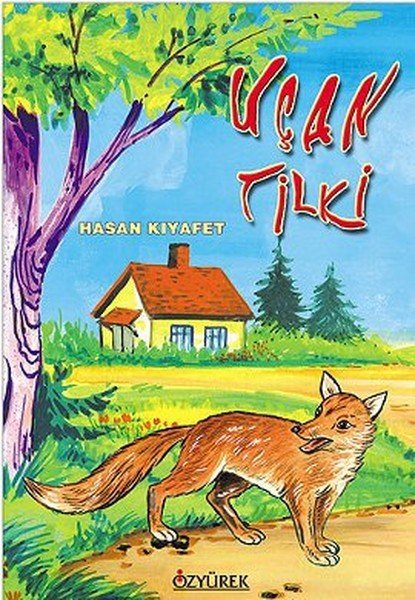 Uçan Tilki, Hasan Kıyafet, Özyürek Yayınları
