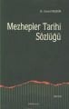 Mezhepler Tarihi Sözlüğü, Cevd Meşkûr