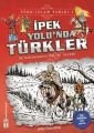 İpek Yolunda Türkler - Türk İslam Tarihi 1, Genç Timaş