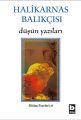 Düşün Yazıları, Halikarnas Balıkçısı
