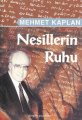 Nesillerin Ruhu, Mehmet Kaplan