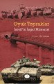 Oyuk Topraklar; İsrail´in İşgal Mimarisi