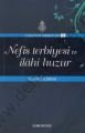 Nefis Terbiyesi ve İlahi Huzur, Mehmet Ildırar