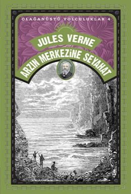 Arzın Merkezine Seyahat, Jules Verne