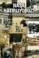 Nasıl Hatırlıyoruz Türkiye'de Bellek Çalışmaları, Leyla Neyzi