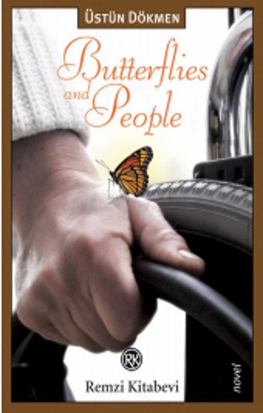 Butterflies and People, Üstün Dökmen, Remzi Kitabevi