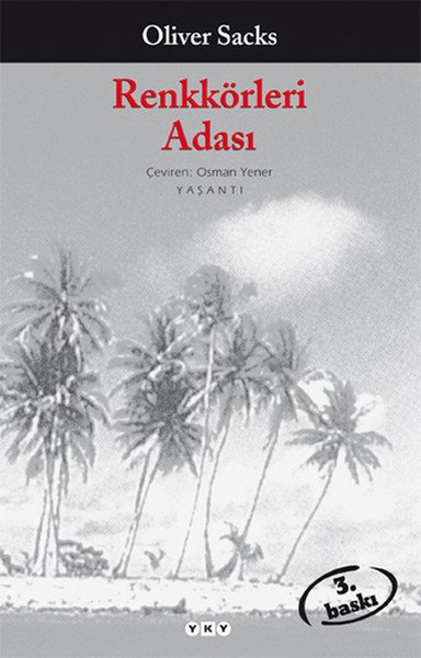 Renkkörleri Adası, Oliver Sacks