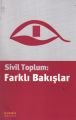 Sivil Toplum: Farklı Bakışlar, Derleme