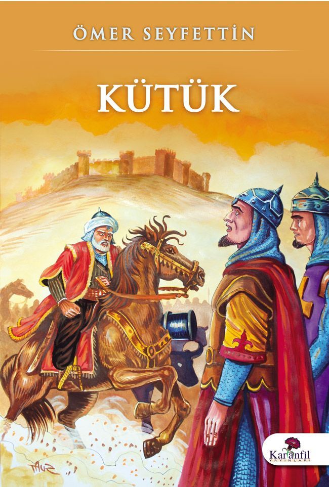 Kütük, Ömer Seyfettin, Karanfil Yayınları