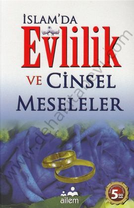 İslamda Evlilik ve Cinsel Meseleler , Ailem Yayınevi