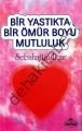 Bir Yastıkta Bir Ömür Boyu Mutluluk, Ravza Yayınları