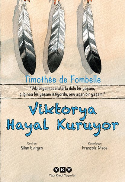 Viktorya Hayal Kuruyor, Timothee de Fombelle