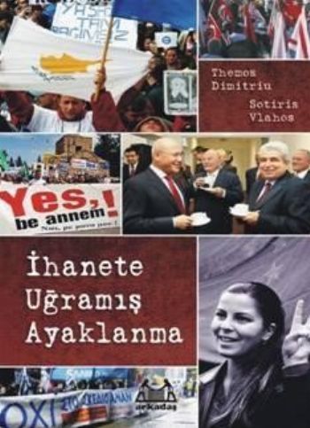 İhanete Uğramış Ayaklanma, Themos Dimitriu, Arkadaş