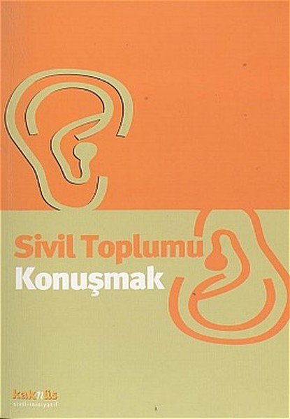Sivil Toplumu Konuşmak, Derleme