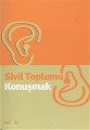 Sivil Toplumu Konuşmak, Derleme