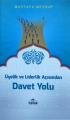 Üyelik ve Liderlik Açısından Davet Yolu, Mustafa Meşhur, Ravza Yayınları