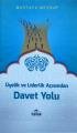 Üyelik ve Liderlik Açısından Davet Yolu, Mustafa Meşhur, Ravza Yayınları