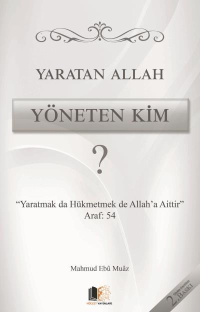 Yaratan Allah Yöneten Kim? Muhtasar (Cep Boy), Hüccet Yayınları