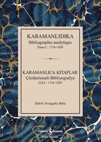 Karamanlıdıka Karamanlıca Kitaplar Cilt 1 1718 1839, Komisyon