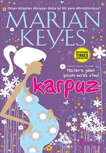 Karpuz, Marian Keyes
